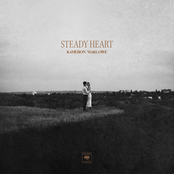 Kameron Marlowe: Steady Heart