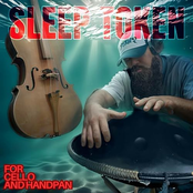 Sleep Token (For Cello And Handpan)