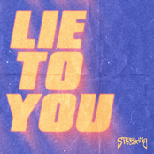Lie to You