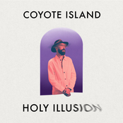 Coyote Island: Holy Illusion