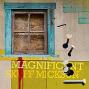 Skuff Micksun: Magnificent