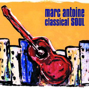 Marc Antoine: Classical Soul