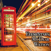 Waiting For Yesterday: Elementary, My Dear Watson