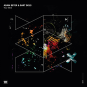 Adam Beyer: Your Mind (Radio Edit)