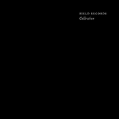 Field Records - Collection