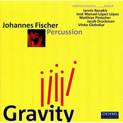 Percussion Recital: Fischer, Johannes - Xenakis, I. / Lopez Lopez, J.M. / Pintscher, M. / Druckman, J. / Globokar, V. (Gravity)