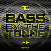 Bass By The Tonne EP
