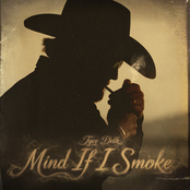 Tyce Delk: Mind If I Smoke