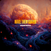 Make Them Suffer: Doomswitch