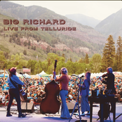 Big Richard: Live from Telluride