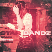 Star Bandz: Bigger Better Badder