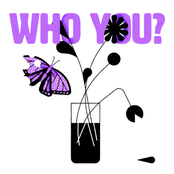 who you?
