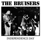 The Bruisers: Independence Day (Expanded 2014 with Bonus Tracks)