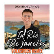 In Rio de Janeiro (VolksRock Remix)