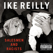 Ike Reilly: Salesmen and Racists