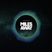 Miles Away