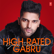 Guru Randhawa: High Rated Gabru - Guru Randhawa