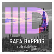 Rafa Barrios: Daledalehey