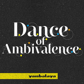 Dance Of Ambivalence