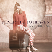 Never Get To Heaven - Single