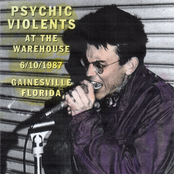 Psychic Violents Live at the Warehouse 6/10/87