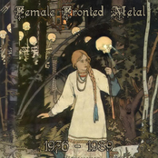 Female Fronted Heavy Metal, 1976 - 1989, Disc 7