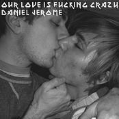 Our Love Is Fucking Crazy EP