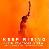 Jessy Wilson: Keep Rising (The Woman King)