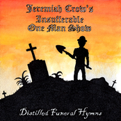Distilled Funeral Hymns