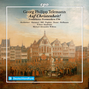 Georg Philipp Telemann: Auf Christenheit! - Frankfurter Festmusiken 1716