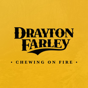 Drayton Farley: Chewing on Fire