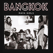 Bangkok: Maya Girls