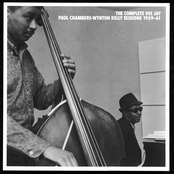 The Complete Vee Jay Paul Chambers-Wynton Kelly Sessions 1959β61