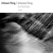 A Known Thing / Unknown Thing