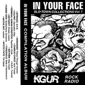 In Your Face: Slo-Town Collections Vol. 1 - KGUR Rock Radio