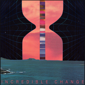 Incredible Change