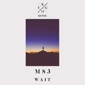 Wait (kygo Remix) by M83