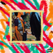 Make You Mine (feat. Abra) - Single