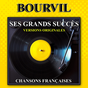 Prends Mon Bouquet by Bourvil