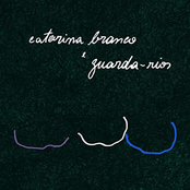 Catarina Branco e Guarda-Rios