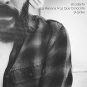 Accidents: La Persona a la Que Conociste (B Sides)