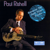 Paul Rishell: Swear to Tell the Truth