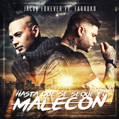 Jacob Forever: Hasta Que Se Seque el Malecón (Remix)