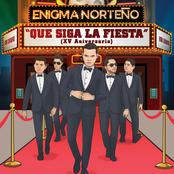 Enigma Norteno: Que Siga La Fiesta
