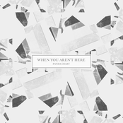 When You Aren't Here