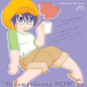 [JUNO-004] hidamarijuana NOW ep