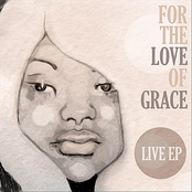 For the Love of Grace - Live EP