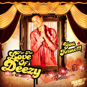For Tha Love Of Deezy