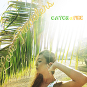 CATCH a FIRE