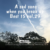 A Sad Song When You Break Up Best 15 Vol.29